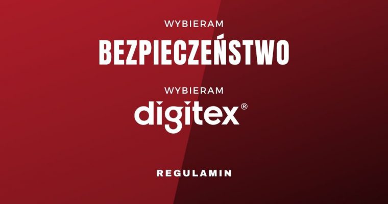 REGULAMIN AKCJI WYBIERAM BEZPIECZEŃSTWO – WYBIERAM DIGITEX