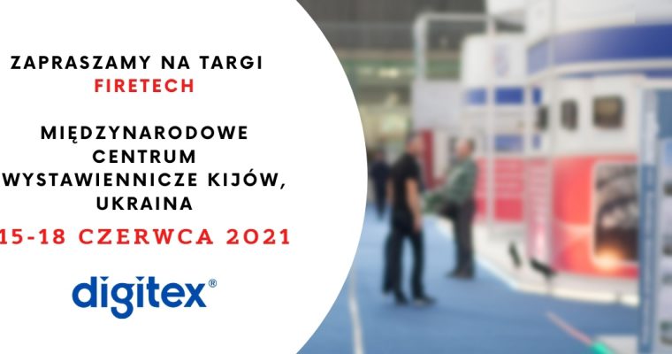 digitex na FIRETECH 2021