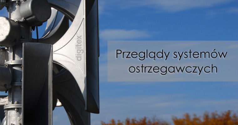 Okresowe przeglądy systemów alarmowania i ostrzegania